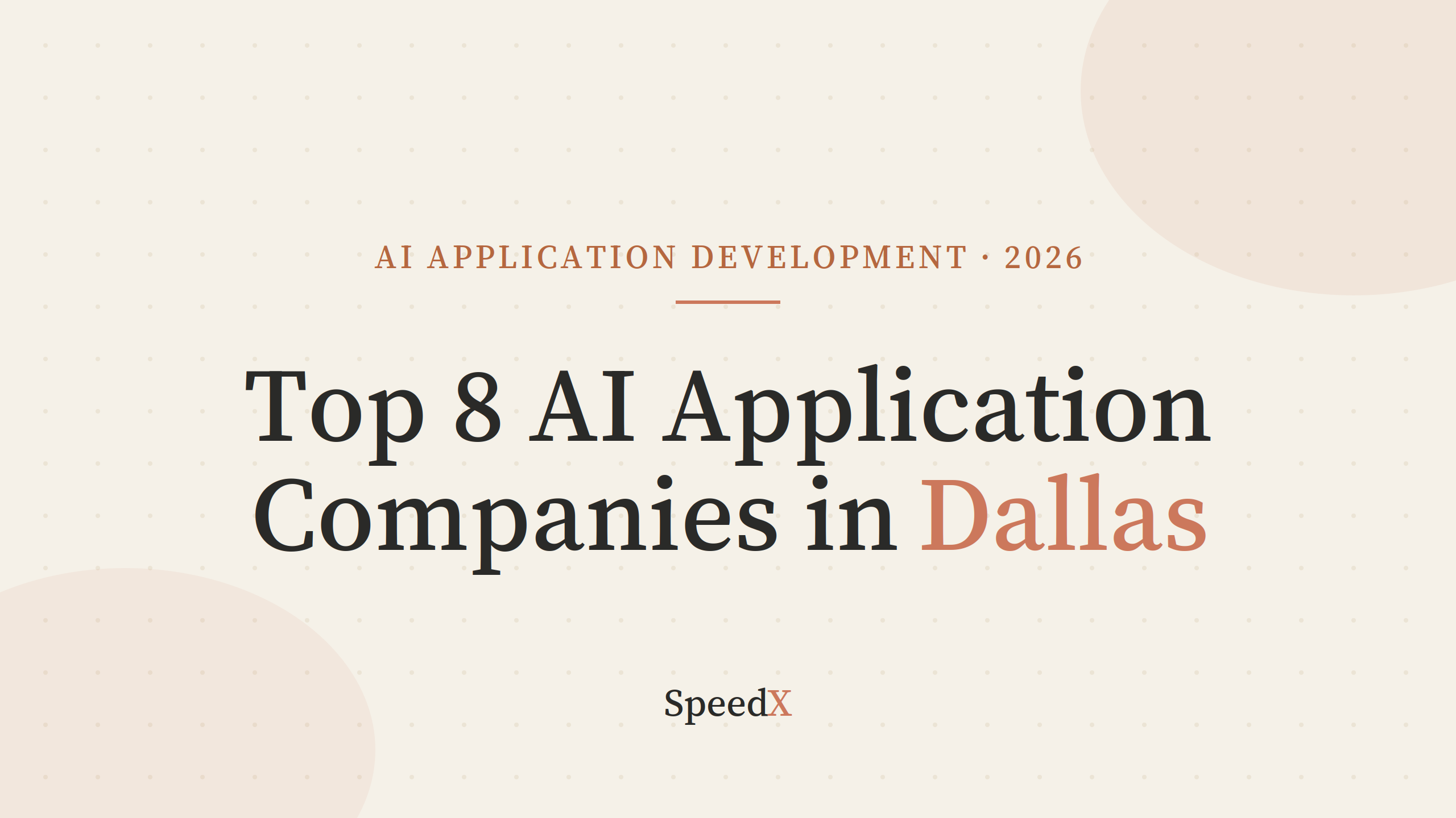 Top 8 AI Application Development Services in Dallas
