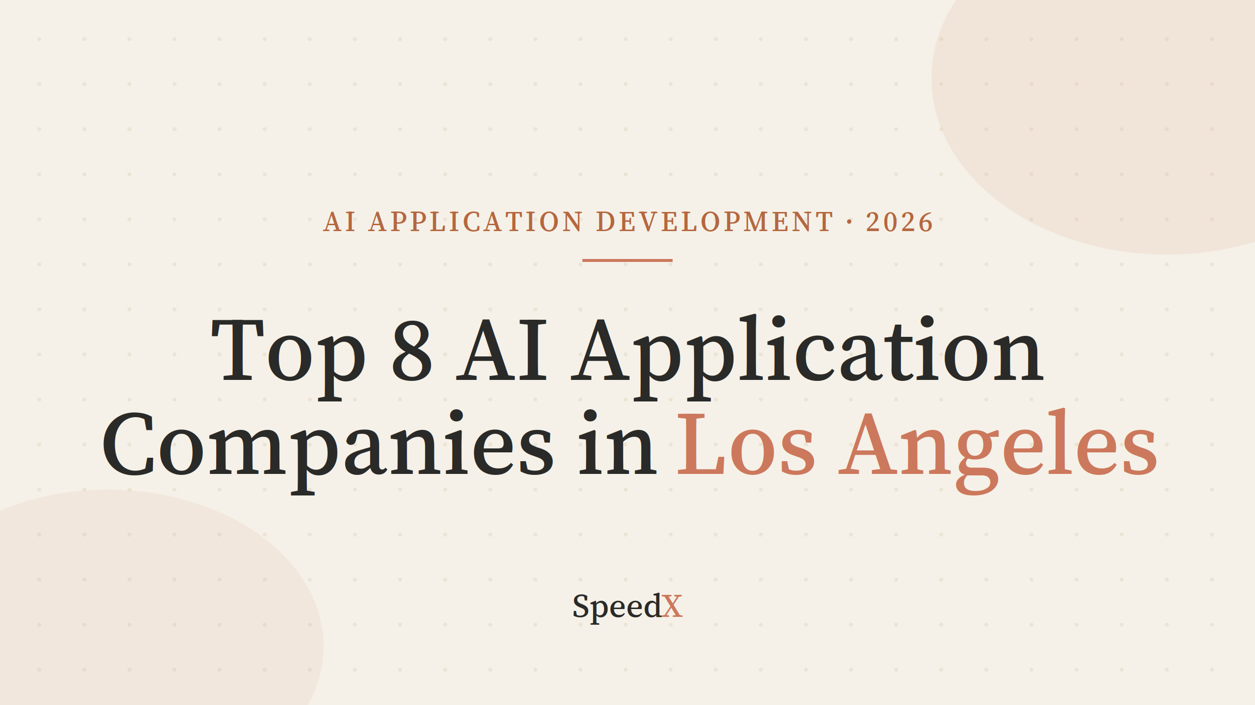 Top 8 AI Application Development Services in Los Angeles