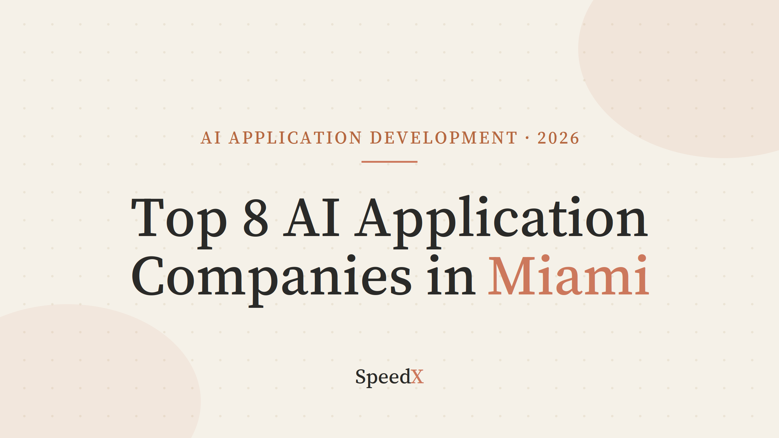 Top 8 AI Application Development Services in Miami