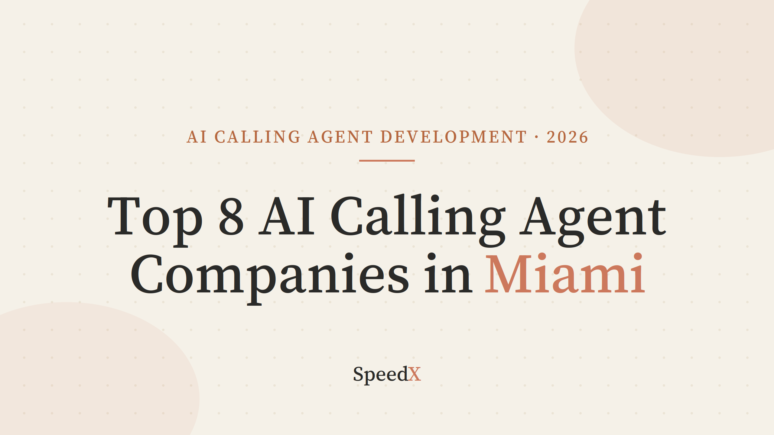 Top 8 AI Calling Agent Development Services in Miami