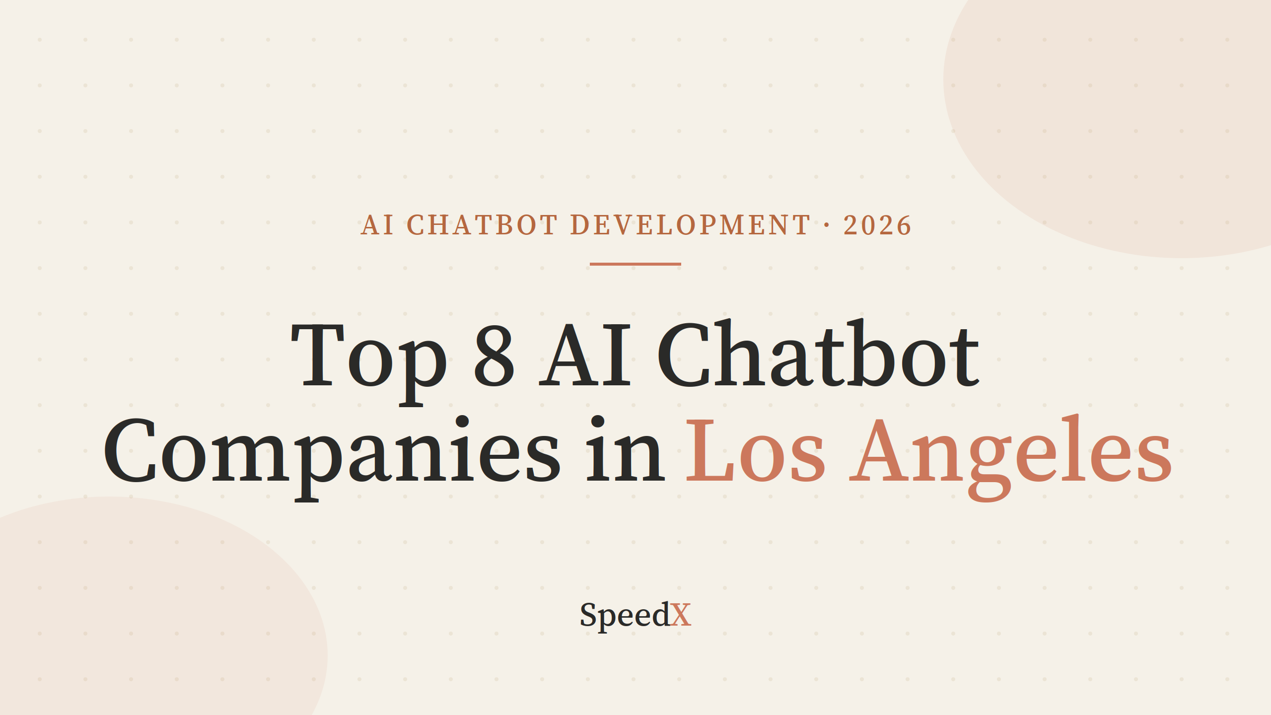 Top 8 AI Chatbot Development Services in Los Angeles