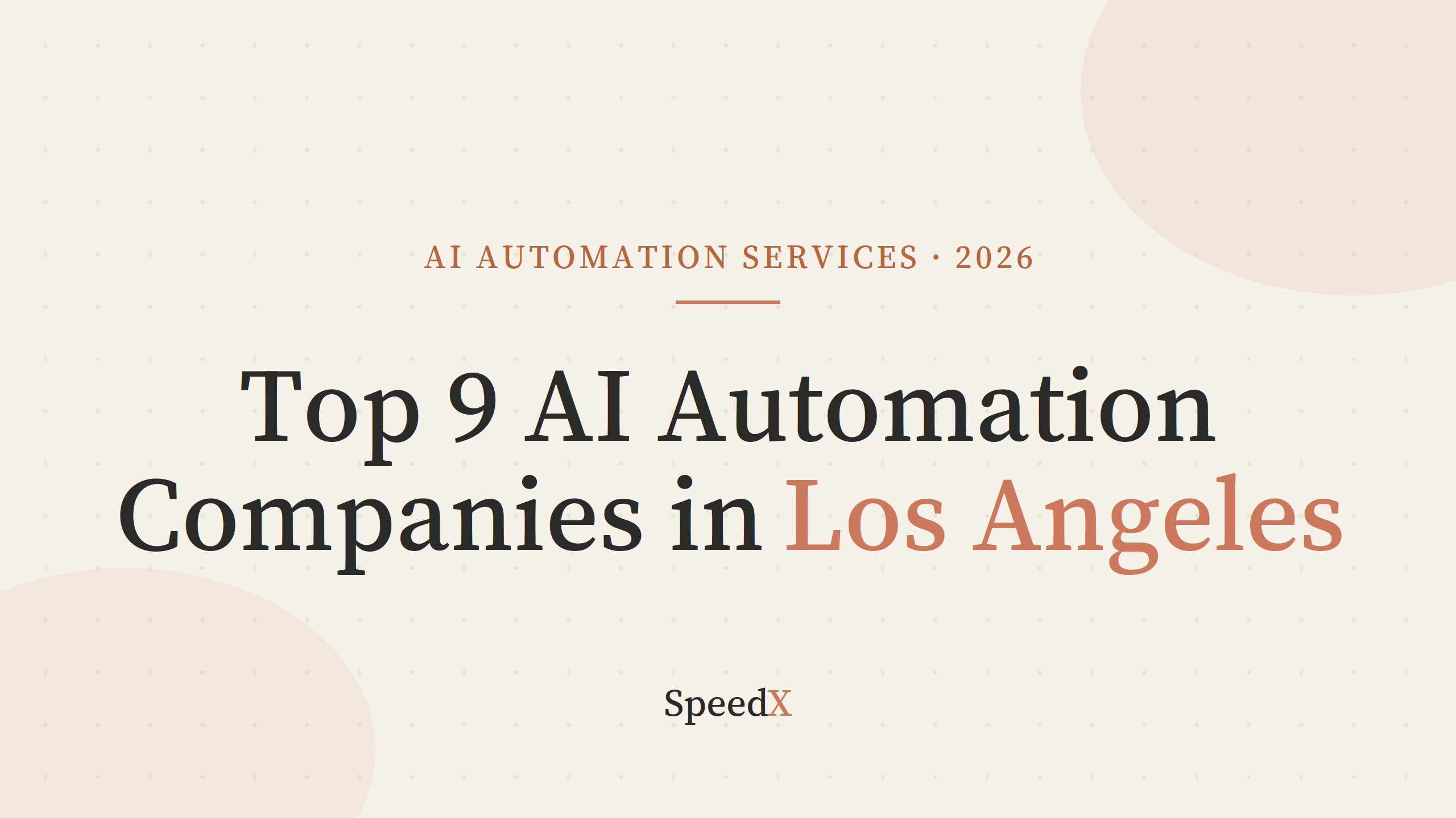 Top 9 AI Automation Services in Los Angeles